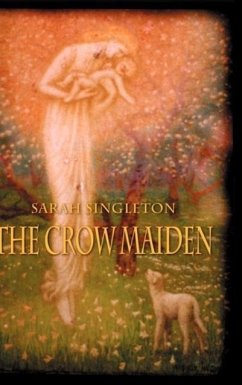 The Crow Maiden - Singleton, Sarah