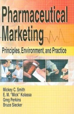 Pharmaceutical Marketing - Kolassa, E M (Mick); Perkins, James Greg; Siecker, Bruce R
