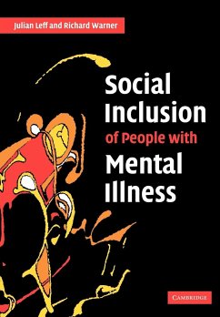 Social Inclusion of People with Mental Illness - Leff, Julian; Warner, Richard