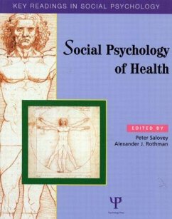 Social Psychology of Health - Rothman, Alexander J. / Salovey, Peter (eds.)