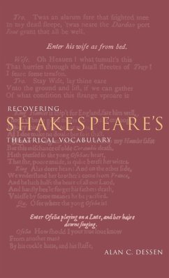 Recovering Shakespeare's Theatrical Vocabulary - Dessen, Alan C.; Alan C., Dessen