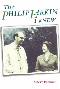 The Philip Larkin I knew - Brennan, Maeve