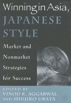 Winning in Asia, Japanese Style - Aggarwal, Vinod K. / Urata, Shujiro