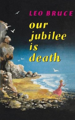 Our Jubilee Is Death - Bruce, Leo