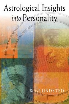 Astrological Insights Into Personality - Lundsted, Betty