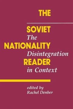 The Soviet Nationality Reader - Denber, Rachel