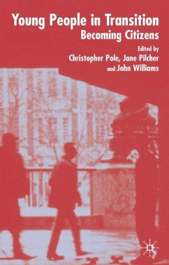 Young People in Transition - Pole, Christopher / Pilcher, Jane / Williams, John