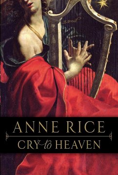 Cry to Heaven - Rice, Anne