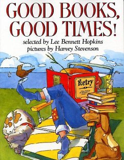 Good Books, Good Times! - Hopkins, Lee Bennett