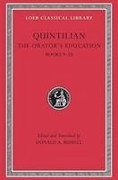 The Orator's Education, Volume IV: Books 9-10 - Quintilian