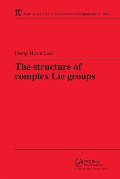 The Structure of Complex Lie Groups - Lee, Dong Hoon