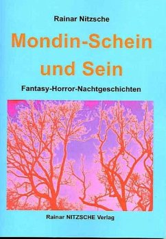 Ruf der Mondin 3. Mondin-Schein und Sein - Nitzsche, Rainar