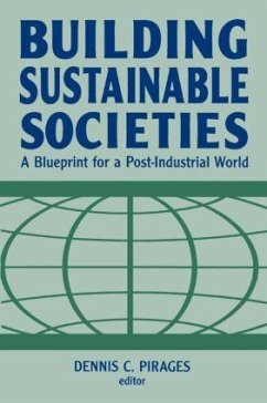 Building Sustainable Societies - Pirages, Dennis Clark