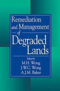 Remediation and Management of Degraded Lands - Wong, M H