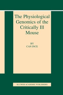 The Physiological Genomics of the Critically Ill Mouse - Ince, Can (Hrsg.)