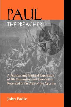 Paul the Preacher - Eadie, John