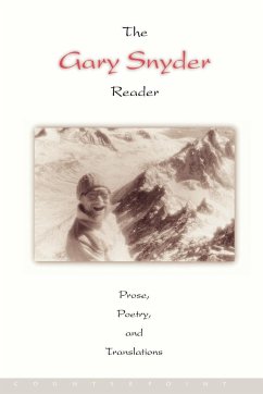 The Gary Snyder Reader - Snyder, Gary