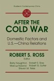 After the Cold War: Domestic Factors and U.S.-China Relations