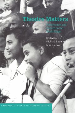 Theatre Matters - Boon, Richard / Plastow, Jane (eds.)