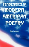 Tendencies in Modern American Poetry