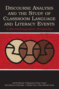 Discourse Analysis and the Study of Classroom Language and Literacy Events - Bloome, David; Carter, Stephanie Power; Christian, Beth Morton