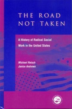 The Road Not Taken - Reisch, Michael; Andrews, Janice