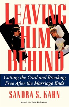 Leaving Him Behind - Kahn, Sandra S.