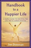 Handbook to a Happier Life