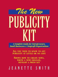 The New Publicity Kit - Smith, Jeanette; Smith
