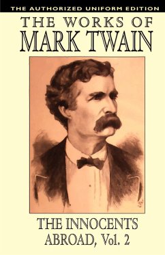 The Innocents Abroad, Vol. 2 - Twain, Mark