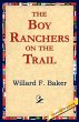 The Boy Ranchers on the Trail - Bild 1
