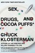 Sex, Drugs, and Cocoa Puffs - Bild 1