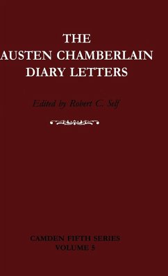 The Austen Chamberlain Diary Letters - Chamberlain, Austen