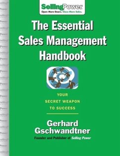 The Essential Sales Management Handbook - Gschwandtner, Gerhard