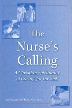 The Nurse's Calling - O'Brien, Mary Elizabeth