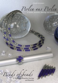 Perlen aus Perlen / Beads of Beads - Schumann, Claudia