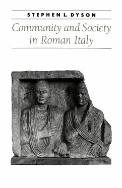 Community and Society in Roman Italy - Dyson, Stephen L.