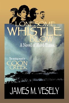 Lonesome Whistle Blow - Vesely, James M.