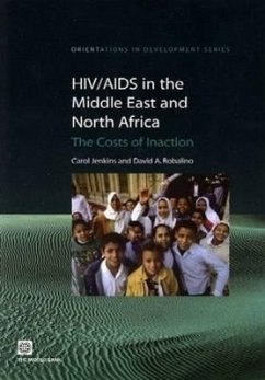 Hiv/AIDS in the Middle East and North Africa: The Costs of Inaction - Jenkins, Carol; Robalino, David A.