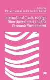 International Trade Foreign Direct Investment, and the Economic Environment