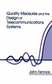 Quality Measures and the Design of Telecommunications Systems