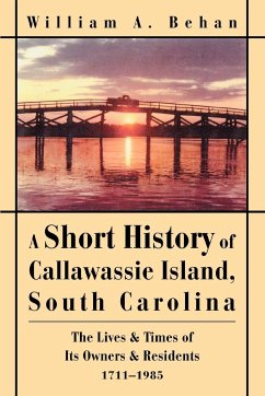 A Short History of Callawassie Island, South Carolina
