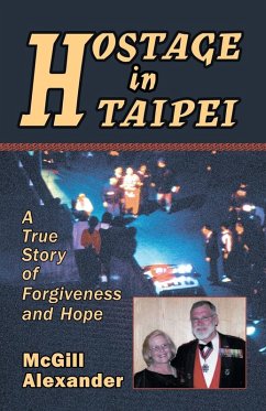 Hostage in Taipei - Alexander, McGill