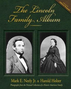 The Lincoln Family Album - Neely, Mark E.; Holzer, Harold