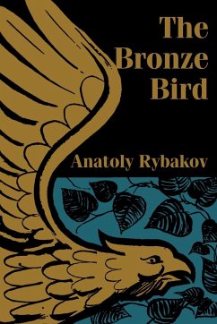 Bronze Bird, The - Rybakov, Anatoly