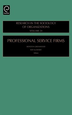 Professional Service Firms - Greenwood, Royston / Suddaby, Roy / McDougald, Megan (eds.)