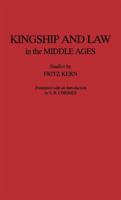 Kingship and Law in the Middle Ages - Kern, Fritz; Blackwell, Basil