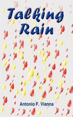 Talking Rain - Vianna, Antonio F.