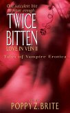 Twice Bitten: Love in Vein II