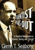 Scientist Speaks Out, A: A Personal Perspective on Science, Society and Change